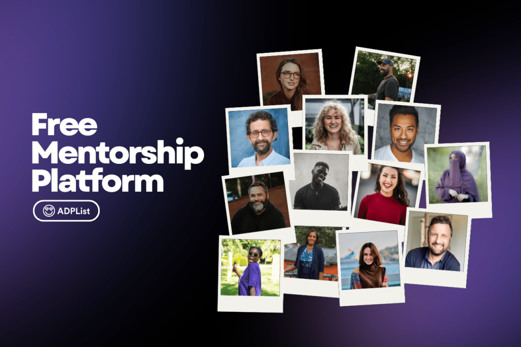 ADPList: Free Mentorship from Top Mentors Around the&nbsp;World